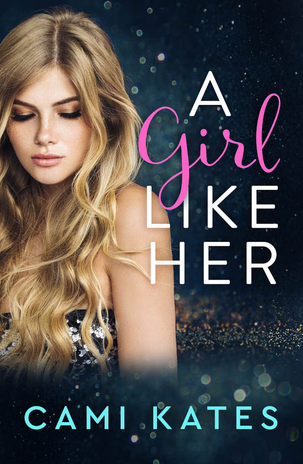 Book cover of “A Girl Like Her” by Cami Kates showing a trans woman with long blonde hair looking downward against a dark background with title text.