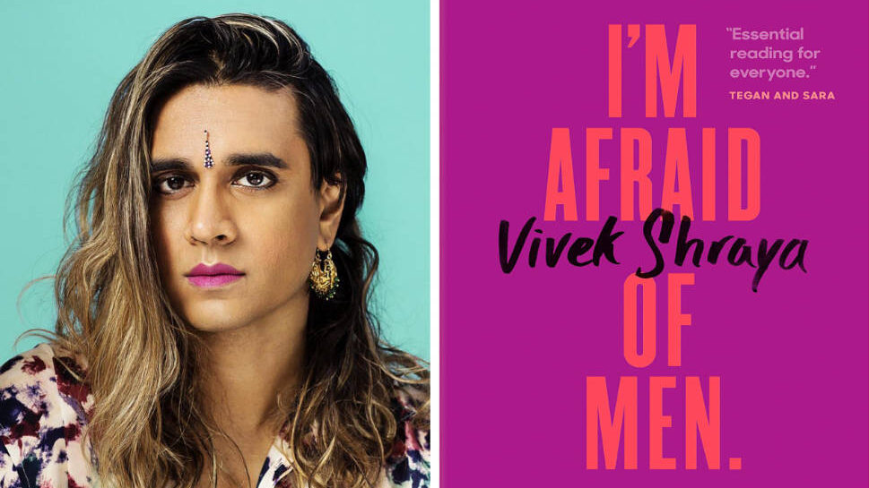  I’m Afraid of Men by Vivek Shraya